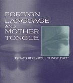 Foreign Language and Mother Tongue (eBook, ePUB)
