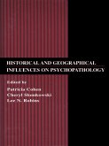 Historical and Geographical Influences on Psychopathology (eBook, ePUB)