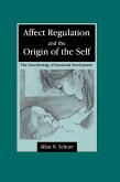 Affect Regulation and the Origin of the Self (eBook, PDF)