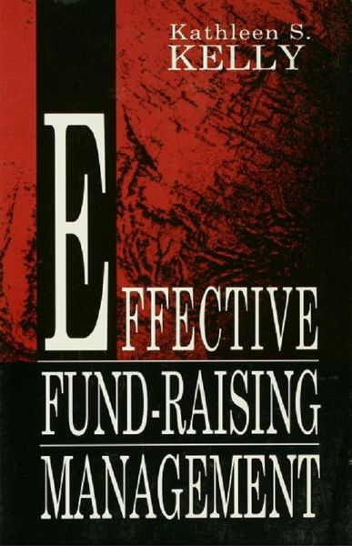 Effective Fund-Raising Management (eBook, PDF) Effective Fund-Raising Management (eBook, PDF)