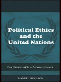 Political Ethics and The United Nations (eBook, ePUB)