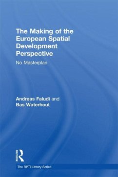 The Making of the European Spatial Development Perspective (eBook, PDF) - Faludi, Andreas; Waterhout, Bas