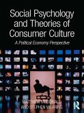 Social Psychology and Theories of Consumer Culture (eBook, ePUB)