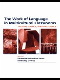 The Work of Language in Multicultural Classrooms (eBook, ePUB)