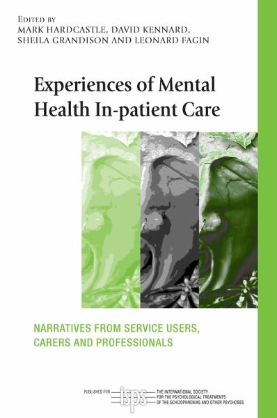 Experiences of Mental Health In-patient Care (eBook, PDF) Experiences of Mental Health In-patient Care (eBook, PDF)