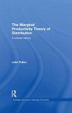 The Marginal Productivity Theory of Distribution (eBook, ePUB)