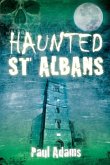 Haunted St Albans