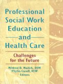 Professional Social Work Education and Health Care (eBook, ePUB)