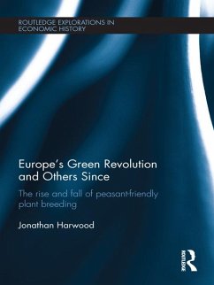 Europe's Green Revolution and Others Since (eBook, PDF) - Harwood, Jonathan