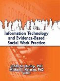 Information Technology and Evidence-Based Social Work Practice (eBook, ePUB)