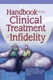 Handbook of the Clinical Treatment of Infidelity (eBook, ePUB)