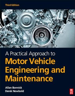 A Practical Approach to Motor Vehicle Engineering and Maintenance (eBook, PDF) - Bonnick, Allan; Newbold, Derek