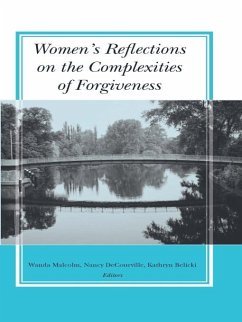 Women's Reflections on the Complexities of Forgiveness (eBook, PDF)
