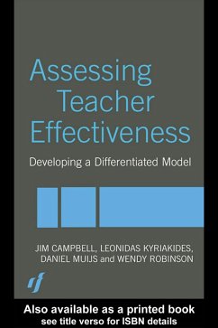 Assessing Teacher Effectiveness (eBook, PDF) - Campbell, Jim; Kyriakides, Leonidas; Muijs, Daniel; Robinson, Wendy
