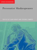 Presentist Shakespeares (eBook, ePUB)
