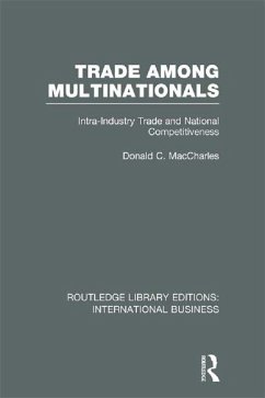 Trade Among Multinationals (RLE International Business) (eBook, ePUB) - MacCharles, Donald C