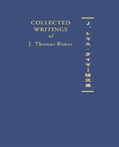 Collected Writings of J. Thomas Rimer (eBook, ePUB) - Rimer, J. Thomas