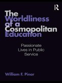 The Worldliness of a Cosmopolitan Education (eBook, ePUB)