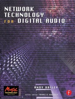 Network Technology for Digital Audio (eBook, PDF) - Bailey, Andy