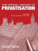 The Official History of Privatisation, Vol. II (eBook, ePUB)