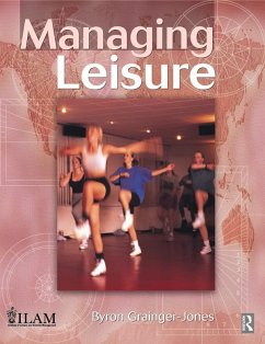 Managing Leisure (eBook, PDF) - Grainger-Jones, Byron