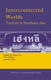 Interconnected Worlds: Tourism in Southeast Asia (eBook, ePUB)