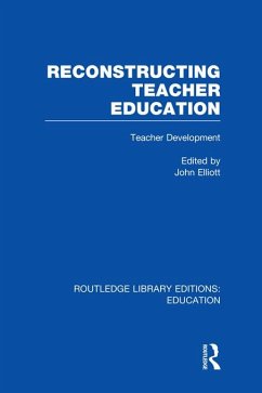 Reconstructing Teacher Education (RLE Edu N) (eBook, PDF)