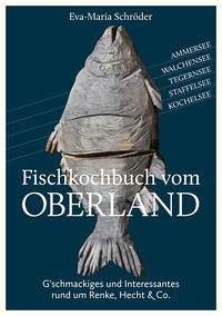 Fischkochbuch vom Oberland - Schröder, Eva M