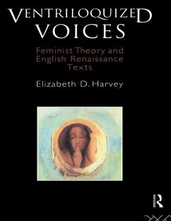 Ventriloquized Voices (eBook, PDF) - Harvey, Elizabeth D.