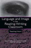 Language and Image in the Reading-Writing Classroom (eBook, ePUB)