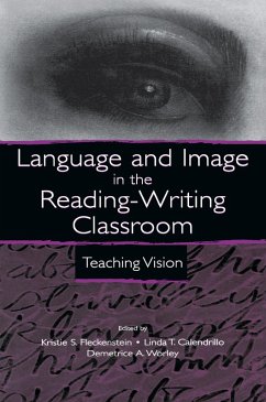 Language and Image in the Reading-Writing Classroom (eBook, ePUB)