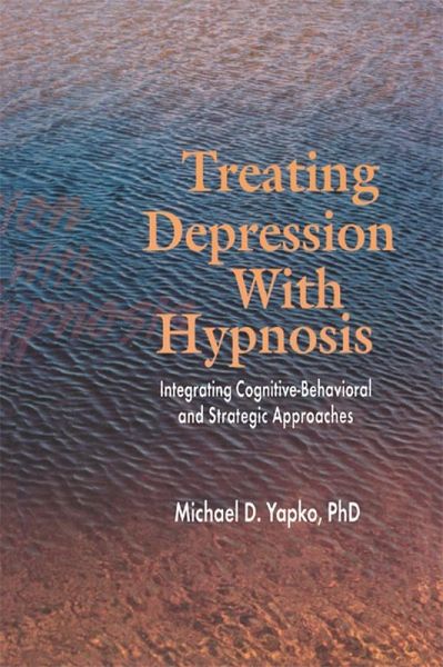 Treating Depression With Hypnosis (eBook, PDF) Treating Depression With Hypnosis (eBook, PDF)