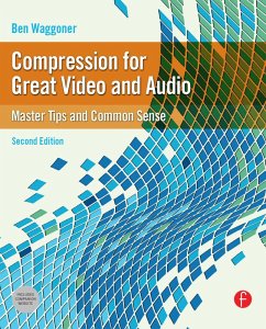Compression for Great Video and Audio (eBook, ePUB) - Waggoner, Ben