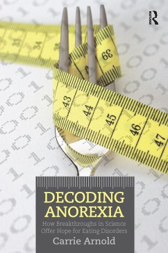 Decoding Anorexia (eBook, PDF) - Arnold, Carrie