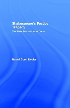 Shakespeare's Festive Tragedy (eBook, ePUB) - Liebler, Naomi Conn
