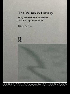 The Witch in History (eBook, ePUB) - Purkiss, Diane