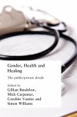 Gender, Health and Healing (eBook, ePUB)