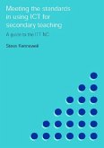 Meeting the Standards in Using ICT for Secondary Teaching (eBook, ePUB)
