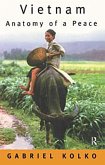 Vietnam: Anatomy of a Peace (eBook, ePUB)