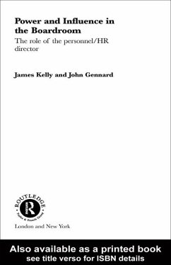 Power and Influence in the Boardroom (eBook, PDF) - Gennard, John; Kelly, James