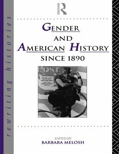 Gender and American History Since 1890 (eBook, ePUB)