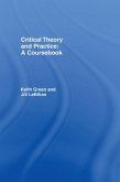 Critical Theory and Practice: A Coursebook (eBook, PDF)