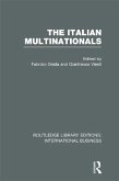 The Italian Multinationals (RLE International Business) (eBook, ePUB)