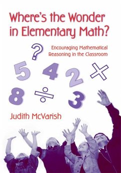 Where's the Wonder in Elementary Math? (eBook, PDF) - McVarish, Judith