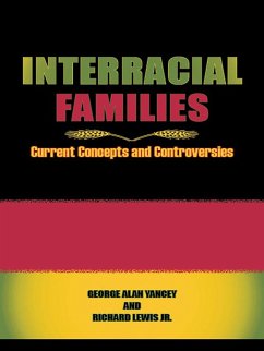Interracial Families (eBook, ePUB) - Yancey, George Alan; Lewis Jr., Richard