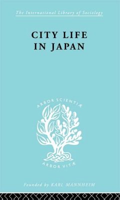 City Life in Japan (eBook, ePUB) - Dore, Ron P.