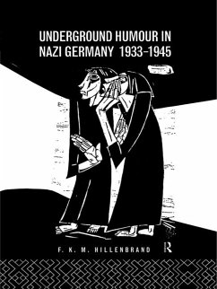 Cover Underground Humour In Nazi Germany, 1933-1945 (eBook, PDF)