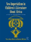 Neo-Imperialism in Children's Literature About Africa (eBook, ePUB)