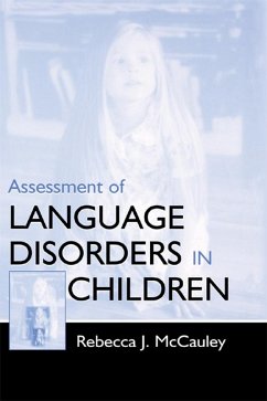 Assessment of Language Disorders in Children (eBook, ePUB) - Mccauley, Rebecca J.