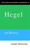 Routledge Philosophy Guidebook to Hegel on History (eBook, PDF)